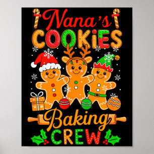 Nana's Xmas Cookie Bakploeg Funny Baker Peperkoek Poster