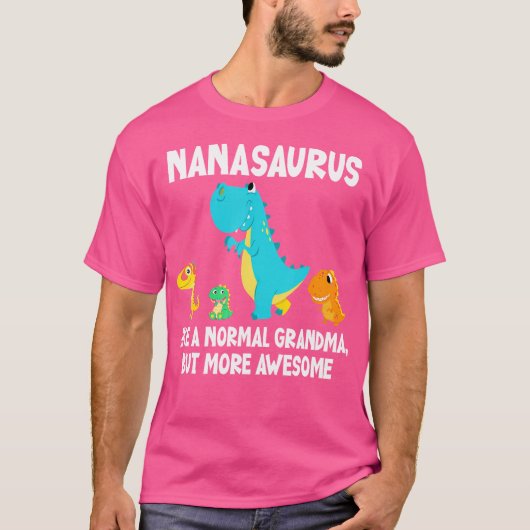 Nanasaurus als een normale grootmoeder, maar Gewel T-shirt (Voorkant)