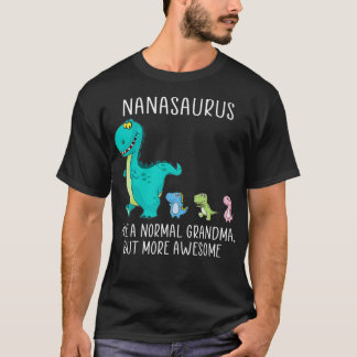 Nanasaurus als een normale oma maar meer t-shirt