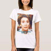 NANCY PELOSI- ÉÉN STUPID-PERSOON T-SHIRT (Voorkant)