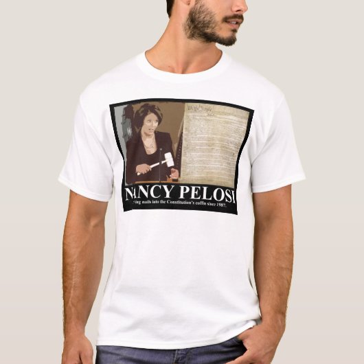Nancy Pelosi: Grondstofnagels T-shirt (Voorkant)