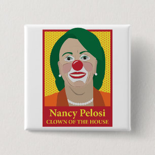 Nancy Pelosi is een clown Vierkante Button 5,1 Cm