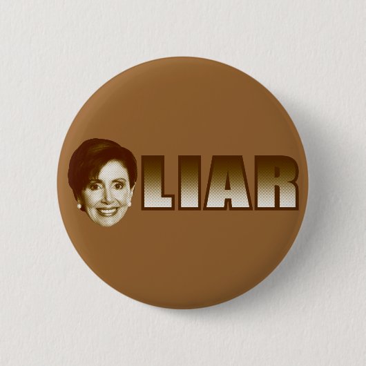 Nancy Pelosi is een leugenaar Ronde Button 5,7 Cm (Voorkant)