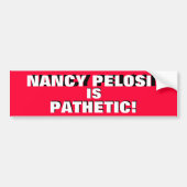 NANCY PELOSI IS PATHETISCH!    HET IS DE WAARHEID! BUMPERSTICKER (Voorkant)