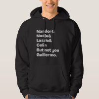 Nandor, Nadja, Laszlo, Colin, maar niet jij Guille