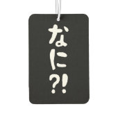 Nani? な に! Wat? Japans nihongo Luchtverfrisser (Achterkant)