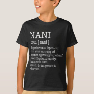 Nani Definition Grandma Moederdag Gifts Women T-shirt