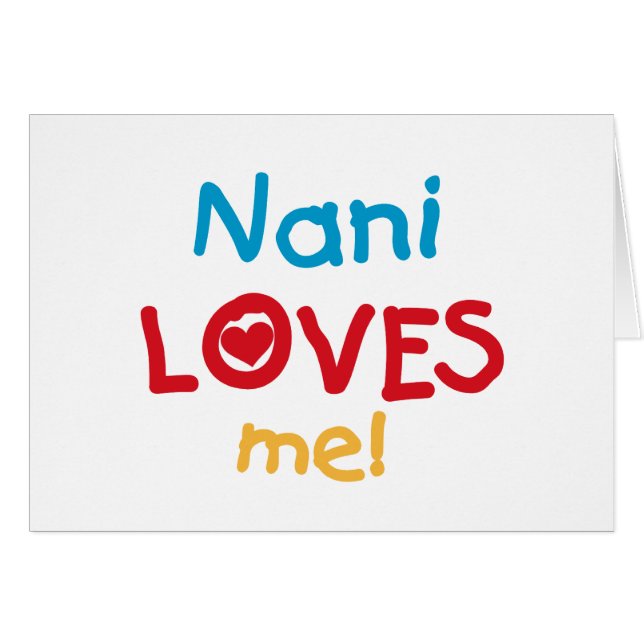 Nani Loves Me T-shirts en geschenken (Voorkant Horizontaal)