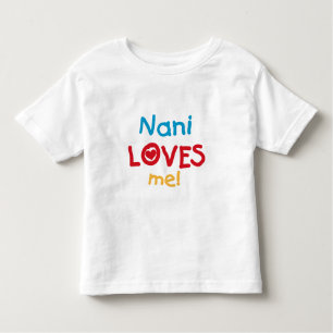 Nani Loves Me T-shirts en geschenken