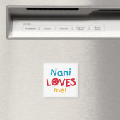 Nani Loves Me T-shirts en geschenken Magneet (Insitu (Vaatwasser))