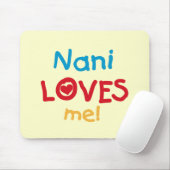Nani Loves Me T-shirts en geschenken Muismat (Met muis)