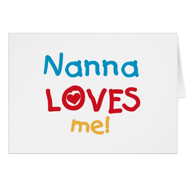 Nanna Loves Me T-shirts en geschenken (Voorkant Horizontaal)