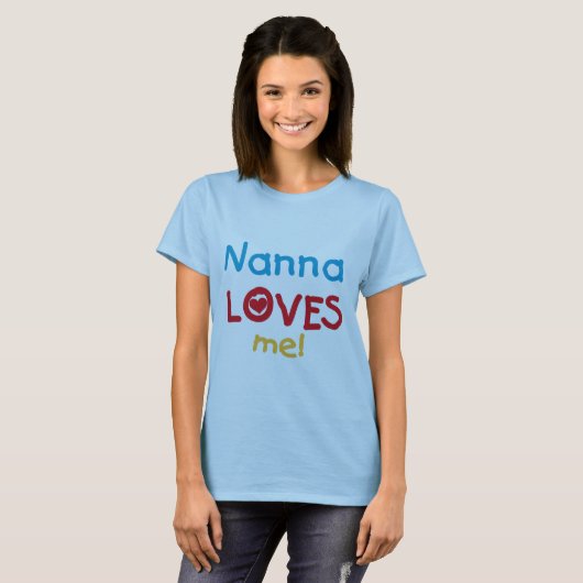 Nanna Loves Me T-shirts en geschenken (Voorkant volledig)