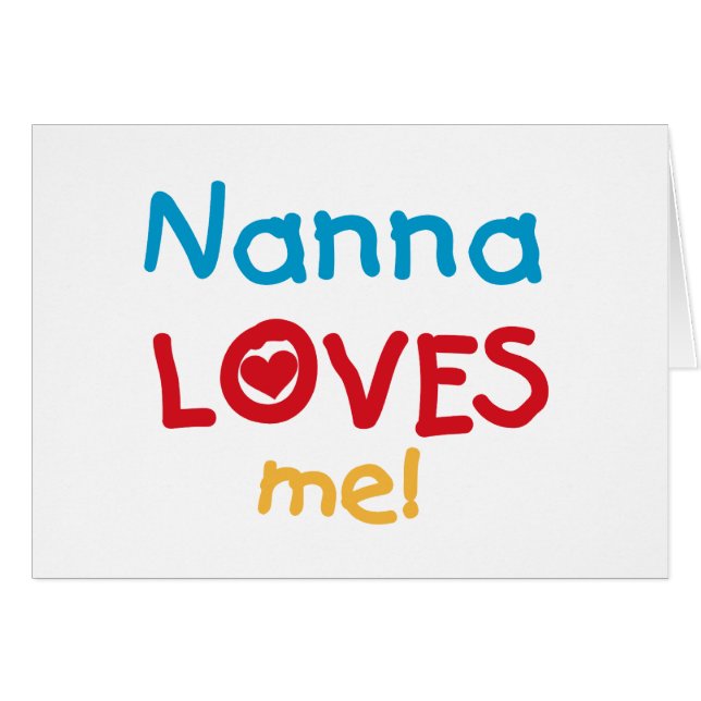 Nanna Loves Me T-shirts en geschenken (Voorkant Horizontaal)