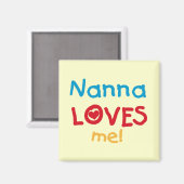 Nanna Loves Me T-shirts en geschenken Magneet (Voorkant / Achterkant)