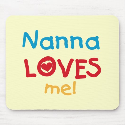 Nanna Loves Me T-shirts en geschenken Muismat (Voorkant)