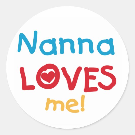 Nanna Loves Me T-shirts en geschenken Ronde Sticker (Voorkant)