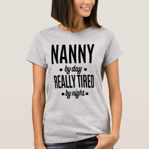 Nanny-by-Day is echt vervloekt van nacht T-shirt