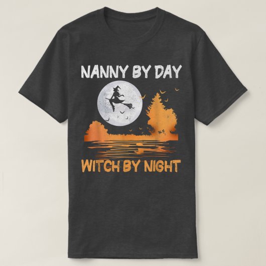 Nanny by Day Witch By Night Women Halloween654 T-shirt (Design voorkant)