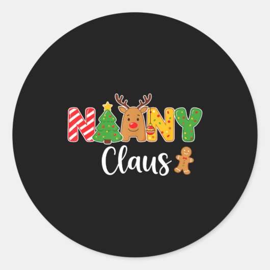 Nanny Claus Funny For Christmas With Reindeer And Ronde Sticker (Voorkant)