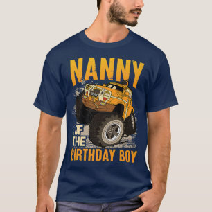 Nanny de Birthday Boy Monster Truck Birthday T-shirt