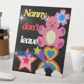 Nanny, laat me niet ! reclamebord met voetstuk (Insitu)