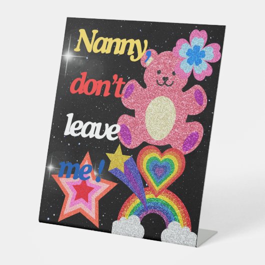 Nanny, laat me niet ! reclamebord met voetstuk (Voorkant)