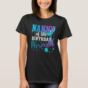 Nanny Mermaid Family Matching Part T-shirt