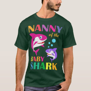 Nanny of the Baby Birthday Shark Nanny Shark Mothe T-shirt