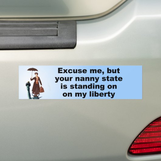 Nanny State on My Liberty Bumpersticker (Op auto)