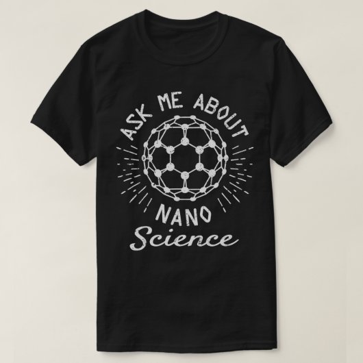 Nanoscience Grappige Nanotech T-shirt (Design voorkant)