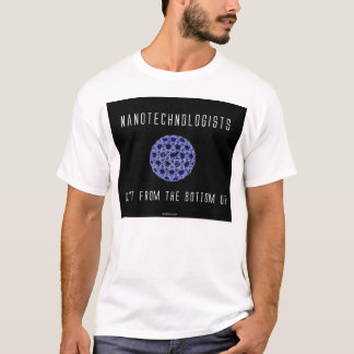 Nanotechnologen doen het van onderaan (2) t-shirt