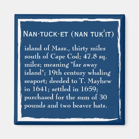 Nantucket, de definitie, de plaats magneet (Voorkant)