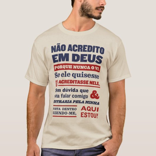 NÃO ACREDITO EM DEUS T-SHIRT (Voorkant)