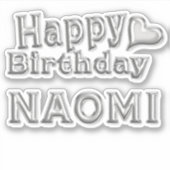 Naomi Happy Birthday silver Aufkleber Sticker (Voorkant)