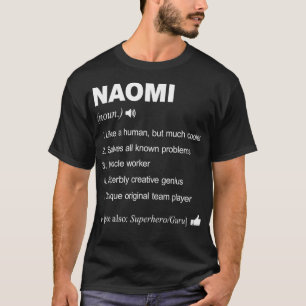 Naomi Name Definition Betekenis Familie Funny T-shirt