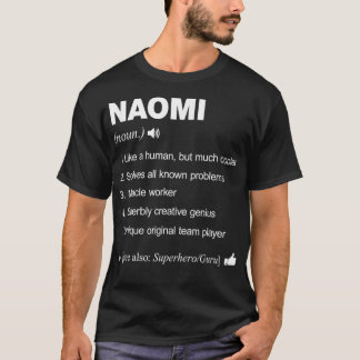 Naomi Name Definition Betekenis Familie Funny T-shirt