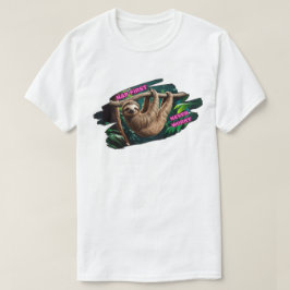 Nap eerst nooit zorgen maken over opknoping luiaar t-shirt