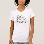 Nap Naps, Nap Humor Sleep Grappiger T-shirt (Voorkant)