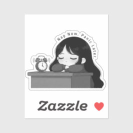 Nap Now Panic Later Relatable Chibi Girl Illustrat Sticker