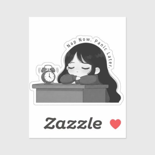 Nap Now Panic Later Relatable Chibi Girl Illustrat Sticker (Vel)