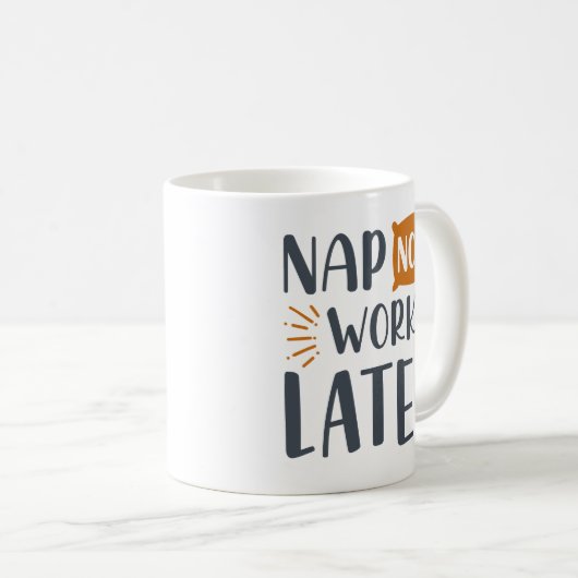 Nap nu werk later koffiemok (Voorkant rechts)