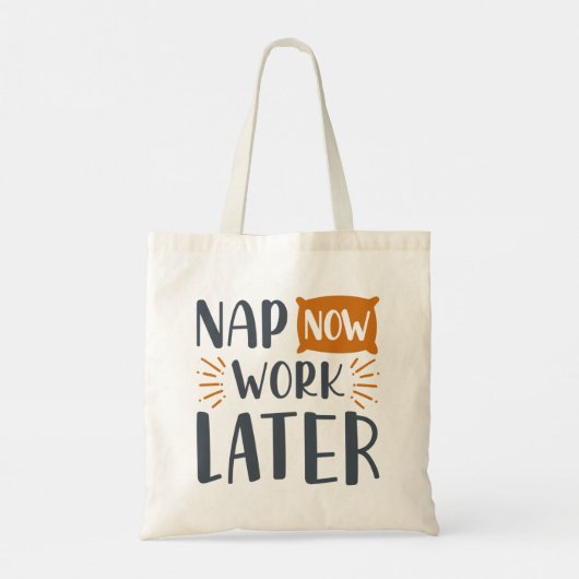 Nap nu werk later tote bag (Achterkant)