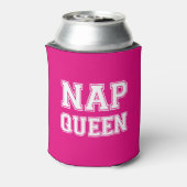 Nap Queen grappig gezegde soda bierkoeler (Blikje Achterkant)