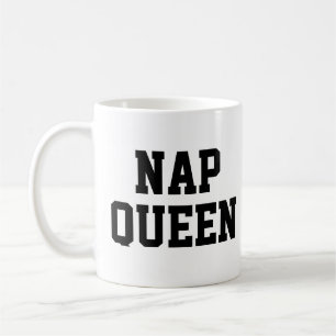Nap Queen Mok   Funny & Humor Quote Slogan Mok
