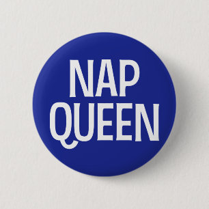 Nap Queen. Ronde Button 5,7 Cm