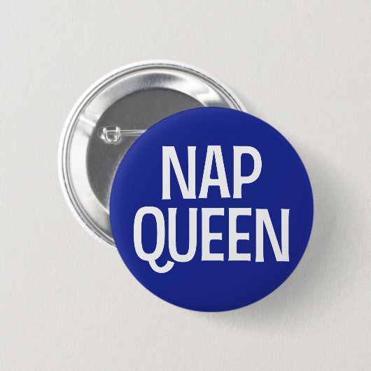 Nap Queen. Ronde Button 5,7 Cm (Voorkant /achterkant)