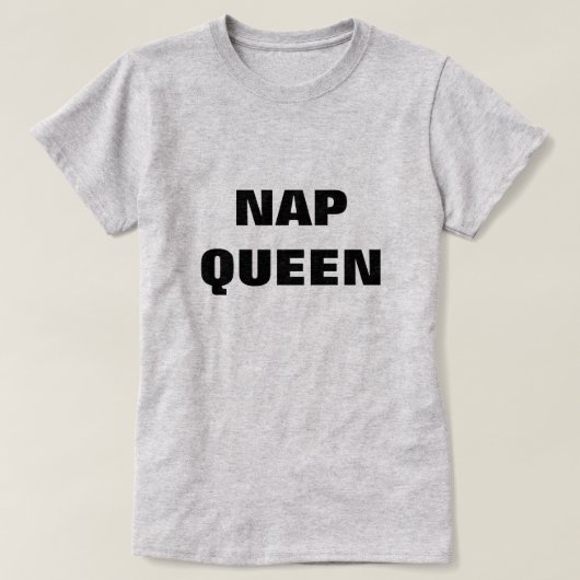 NAP QUEEN T-SHIRT (Design voorkant)