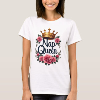 Nap Queen T-shirt