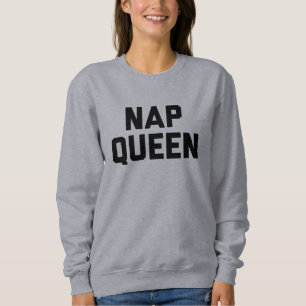 Nap Queen Women's Sweatshirt